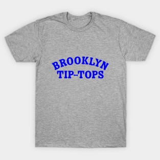 Brooklyn Tip-Tops T-Shirt